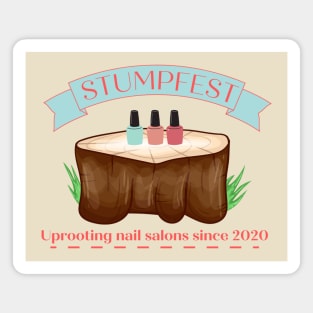 Stumpfest Funny Bluey Uprooting Nail Salons Magnet